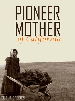 cover image of Pioneer Mother of California